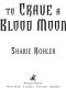 [Moon Chasers 03] • To Crave a Blood Moon